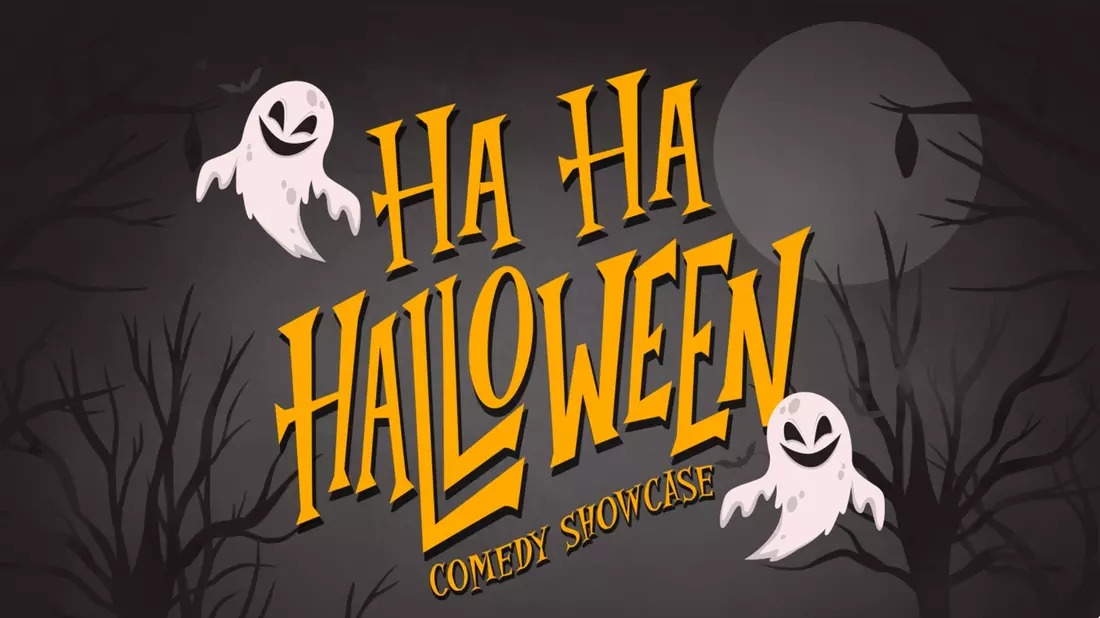 Ha-Ha-Halloween: A Spooktacular Comedy Night